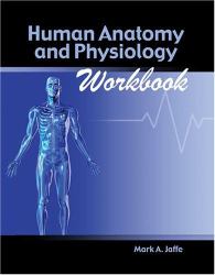 Human Anatomy and Physiology Lab Workbook