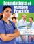 Foundations of Nursing Practice : Essential Concepts and Growth and Development