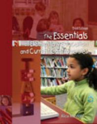 The Essentials of Elementary Education and Current Controversies
