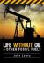 Life Without Oil and Other Fossil Fuels