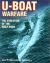 U-Boat Warfare U-Boat Warfare