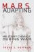 Mars Adapting : Military Change During War