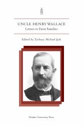 Uncle Henry Wallace : Letters to Farm Families