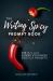 The Writing Spicy Prompt Book : 398 d/s and Power Exchange Erotica Writing Prompts The Writing Spicy Prompt Book : 398 d/s and Power Exchange Erotica Writing Prompts