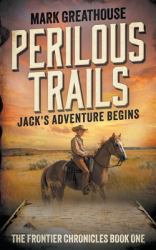 Perilous Trails : Jack's Adventure Begins