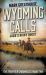 Wyoming Calls : Jack's Risky Quest