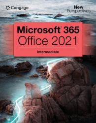 New Perspectives Collection, MicrosoftÂ 365Â and OfficeÂ 2021 Intermediate