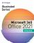 Illustrated SeriesÂ Collection, MicrosoftÂ 365Â and OfficeÂ 2021 Advanced