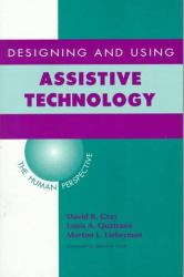 Designing and Using Assistive Technology : The Human Perspective