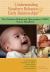 Understanding Newborn Behavior & Early Relationships : The Newborn Behavioral Observations (NBO) System Handbook