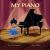 My Piano
