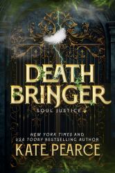 Death Bringer : Soul Justice #2