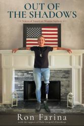 Out of the Shadows : Voices of American Women Soldiers