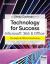 Technology for Success and the Shelly Cashman SeriesÂ MicrosoftÂ 365Â and OfficeÂ Introductory, First Edition