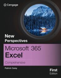 New Perspectives MicrosoftÂ 365Â ExcelÂ Comprehensive, First Edition