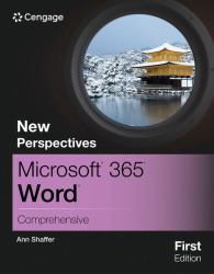 New Perspectives MicrosoftÂ 365Â WordÂ Comprehensive, First Edition