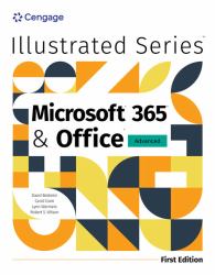 Illustrated MicrosoftÂ 365Â and OfficeÂ Advanced, First Edition