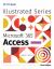 Illustrated MicrosoftÂ 365Â AccessÂ Comprehensive, First Edition