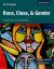Race, Class, and Gender : Intersections and Inequalities