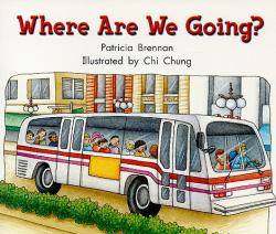 Where Are We Going?, Grade 3 : Level B