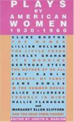 Plays by American Women 1930-1960