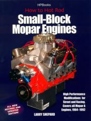 How to Hot Rod Small-Block Mopar Engines : High Performance Modifications for Street and Racing, Revised and Updated Edition