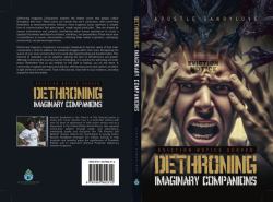 Dethroning Imaginary Companions : Eviction Notice Served