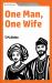 One Man, One Wife One Man, One Wife