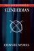Slenderman : Pacie Rose Mysteries