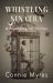 Whistling Sinatra : A Psychological Thriller