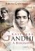 Kasturba Gandhi : a Biography : The Woman Who Inspired a Mahatma and Rebirthed the Role of Wife, Motherhood and Women in India's Freedom Movement