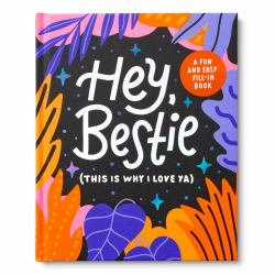 Hey, Bestie : (This Is Why I Love Ya)