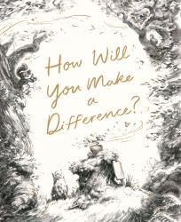 How Will You Make a Difference? Boxed Set : Trying; Noticing; Caring