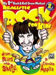 Realistic Rock for Kids (My 1st Rock and Roll Drum Method) : Drum Beats Made Simple!, Book and 2 CDs