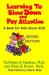Learning to Slow down and Pay Attention : A Book for Kids about ADD