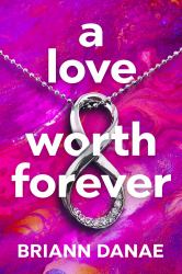 A Love Worth Forever