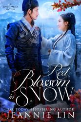 Red Blossom in Snow : A Lotus Palace Mystery