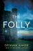 The Folly The Folly