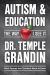 Autism and Education: the Way I See It : What Parents and Teachers Need to Know