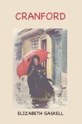 Cranford : Color Illustrated Edition (Afterword by Editor)