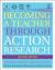 Becoming a Teacher Through Action Research : Process, Context, and Self-Study