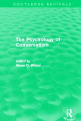 The Psychology of Conservatism (Routledge Revivals)