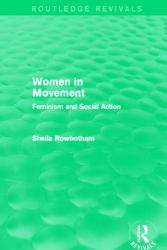 Women in Movement (Routledge Revivals) : Feminism and Social Action
