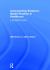 Implementing Evidence-Based Practice in Healthcare : A Facilitation Guide