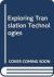 Exploring Translation Technologies