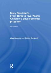 Mary Sheridan's from Birth to Five Years : Children's Developmental Progress