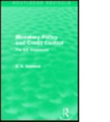 Monetary Policy and Credit Control (Routledge Revivals) : The UK Experience