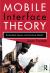 Mobile Interface Theory : Embodied Space and Locative Media Mobile Interface Theory : Embodied Space and Locative Media