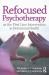 Refocused Psychotherapy As the First Line Intervention in Behavioral Health