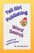 Tall Girl Publishing Word Search : Seek and Find Words from Tall Girl Publishing Books